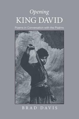 Opening King David by Brad Davis