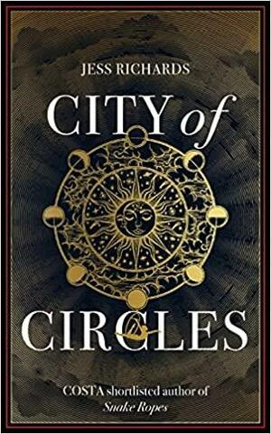 City of Circles by Jess Richards