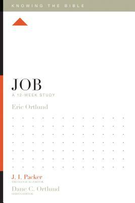 Job: A 12-Week Study by Eric Ortlund