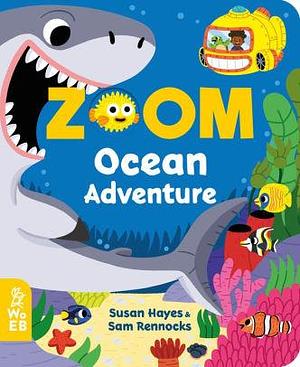 Zoom: Ocean Adventure by Susan Hayes, Sam Rennocks