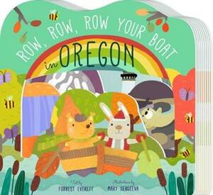 Row, Row, Row Your Boat in Oregon by Mary Sergeeva, Familius