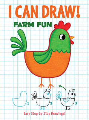 I Can Draw! Farm Fun: Easy Step-By-Step Drawings by Dover Publications