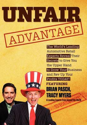 Unfair Advantage by Brian Pasch, Tracy Myers