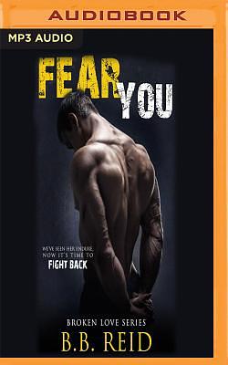 Fear You by B. B. Reid