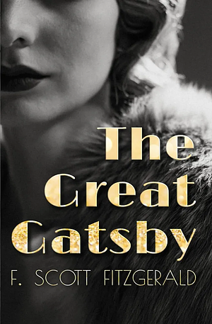 The Great Gatsby by F. Scott Fitzgerald