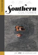 Southern Cultures: The Abolitionist South: Volume 27, Number 3 - Fall 2021 Issue by T. Dionne Bailey, Garrett Felber, Tom Rankin, Marcie Cohen Ferris