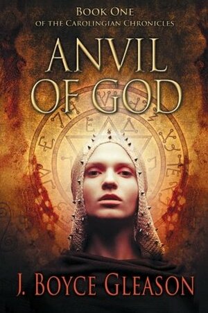 Anvil of God by J. Boyce Gleason