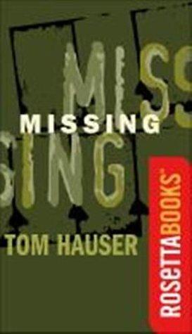 Missing by Thomas Hauser, Thomas Hauser