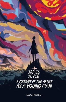 A Portrait of the Artist as a Young Man Illustrated by James Joyce