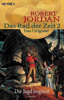 Das Rad der Zeit: Die Jagd beginnt by Robert Jordan