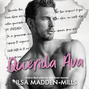 Querida Ava by Ilsa Madden-Mills