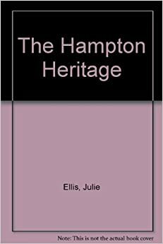 The Hampton Heritage by Julie Ellis