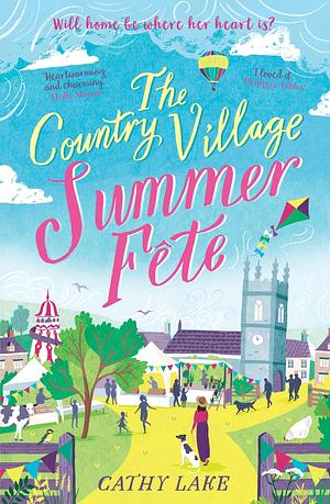 The Country Village Summer Fete by Cathy Lake