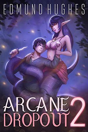 Arcane Dropout 2 by Edmund Hughes