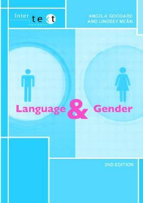 Language and Gender by Angela Goddard, Lindsey Mean