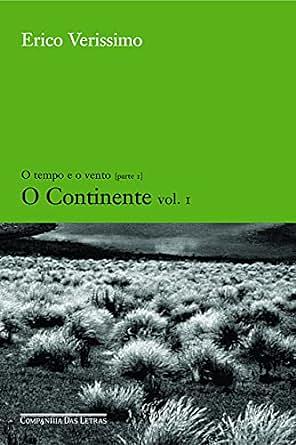 O continente, Part 1, Volume 1 by Erico Veríssimo