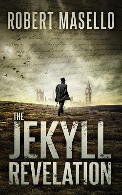 The Jekyll Revelation by Robert Masello