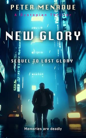 New Glory by Peter Menadue