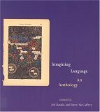 Imagining Language: An Anthology by Steve McCaffery, Jed Rasula