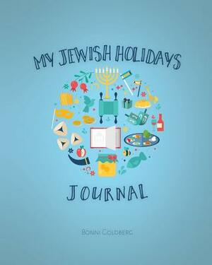 My Jewish Holidays Journal by Bonni Goldberg