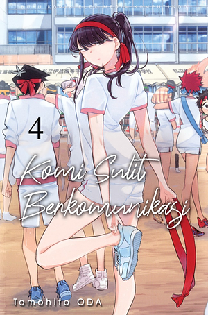 Komi Sulit Berkomunikasi Vol. 4 by Tomohito Oda