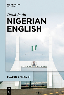 Nigerian English by David Jowitt