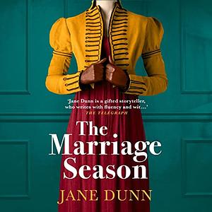 The Marriage Season by Jane Dunn