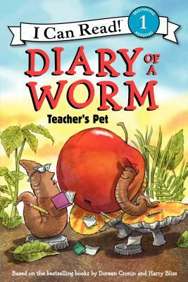 Diary of a Worm: Teacher's Pet by Doreen Cronin