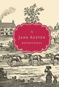A Jane Austen Devotional by Thomas Nelson