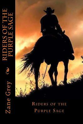 Riders of the Purple Sage by Zane Grey