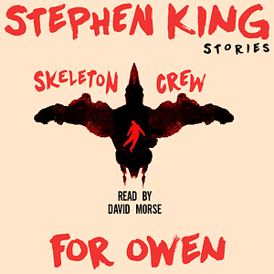 For Owen by Stephen King