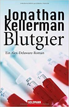Blutgier by Jonathan Kellerman