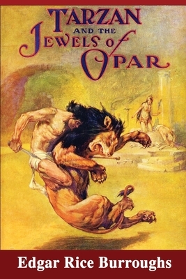 Tarzan and the Jewels of Opar by Edgar Rice Burroughs