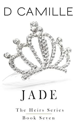 Jade (The Heirs Series Book 7) by D. Camille