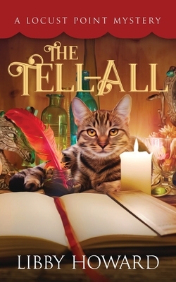 The Tell All by Libby Howard