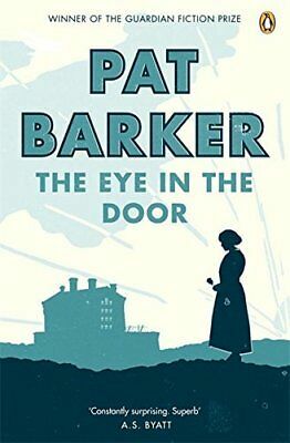 The Eye in the Door by Pat Barker