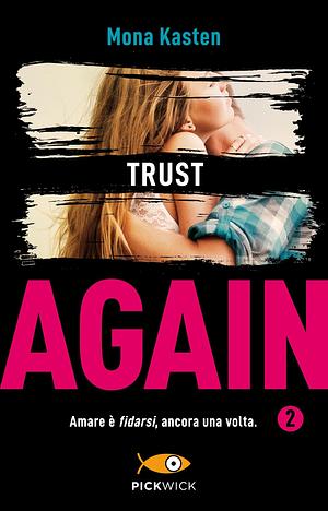 Trust Again by Mona Kasten