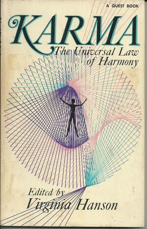 Karma: The Universal Law of Harmony by Virginia Hanson