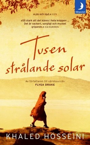 Tusen strålande solar by Khaled Hosseini