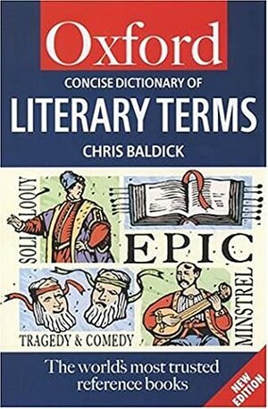 The Concise Oxford Dictionary of Literary Terms by Chris Baldick