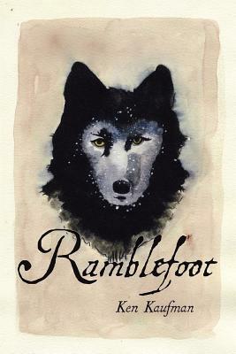 Ramblefoot by Ken Kaufman