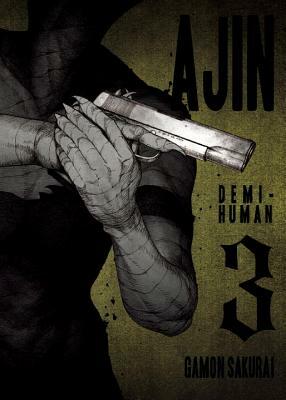 Ajin: Demi-Human, Vol. 3 by Gamon Sakurai