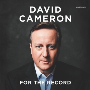 For the Record by David Cameron