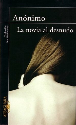 La Novia al Desnudo = The Bride Stripped Bare by Nikki Gemmell