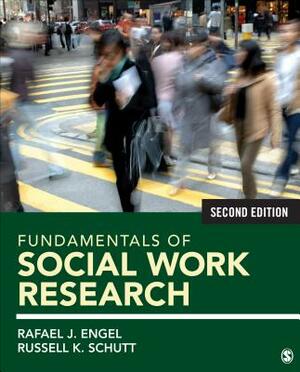 Fundamentals of Social Work Research 2e + SPSS 24 [With Access Code] by Rafael J. Engel