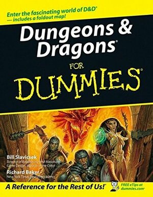 Dungeons & Dragons for Dummies by Bill Slavicsek, Richard Baker