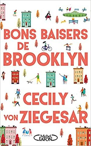 Bons baisers de Brooklyn by Cecily Von Ziegesar