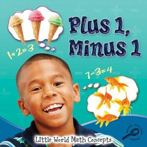 Plus 1, Minus 1 by Ann Matzke