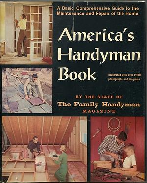 America's Handyman Book by Family Handyman Magazine