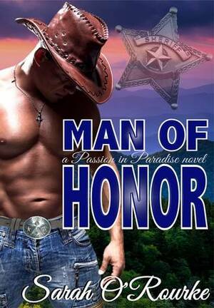 Man of Honor by Sarah O'Rourke